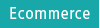 Ecommerce