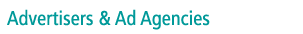 Advertisers and Ad Agencies